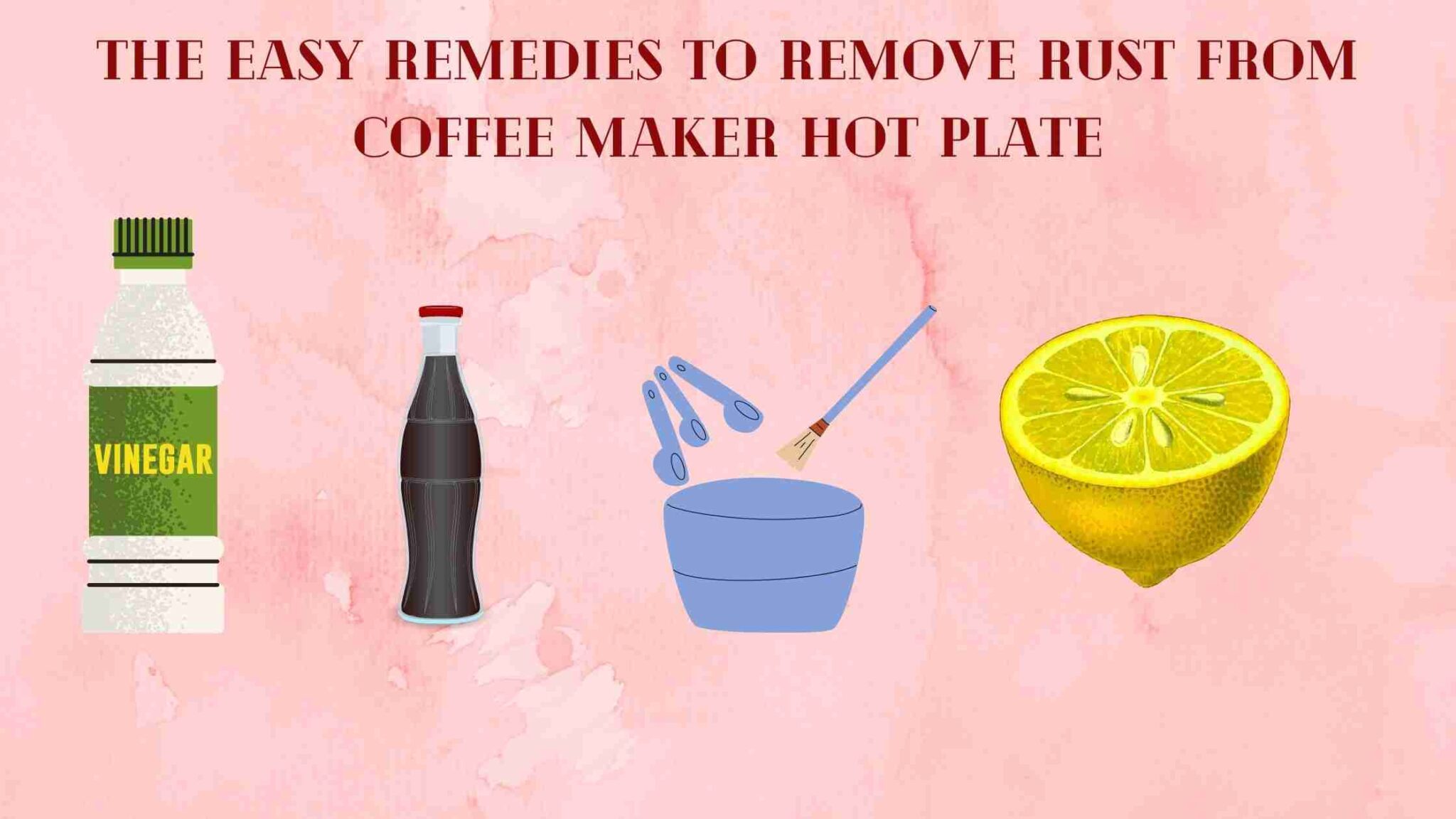 How To Remove Rust From Coffee Maker Hot Plate 6 Best Idea