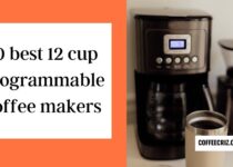 10 best 12 cup programmable coffee makers