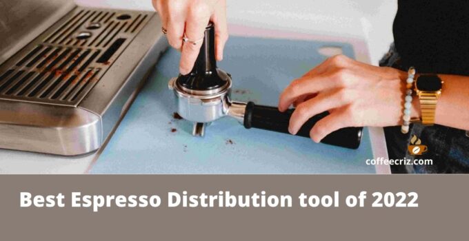 Best espresso distribution tool